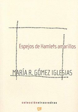 portada Espejos de Hamlets Amarillos (in Spanish)
