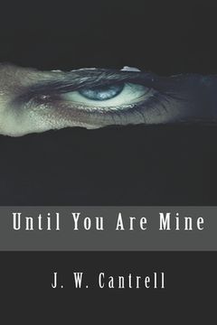 portada Until You Are Mine (en Inglés)