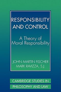 portada Responsibility and Control Paperback: A Theory of Moral Responsibility (Cambridge Studies in Philosophy and Law) (en Inglés)