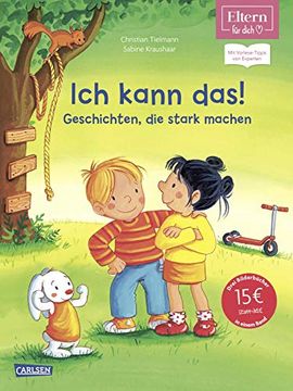 portada Ich Kann Das! Geschichten, die Stark Machen (Eltern-Vorlesebuch): Drei Max-Bilderbücher in Einem Band. Mit Vorlese-Tipps von Experten (Eltern-Vorlesebücher) (in German)