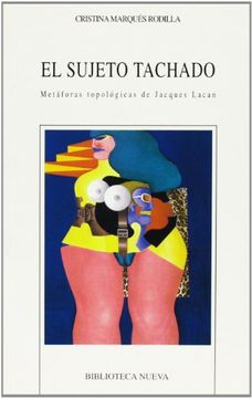 portada El sujeto tachado: metáforas topológicas de Jacques Lacan (in Spanish)