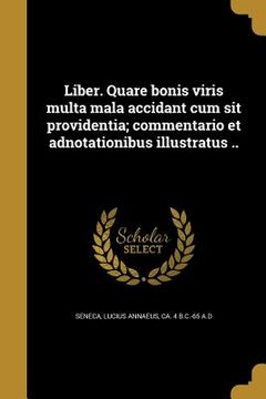 portada Liber. Quare bonis viris multa mala accidant cum sit providentia; commentario et adnotationibus illustratus .. (in Latin)