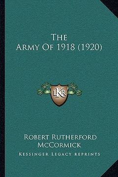 portada the army of 1918 (1920) the army of 1918 (1920) (en Inglés)