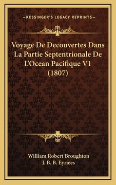 portada Voyage De Decouvertes Dans La Partie Septentrionale De L'Ocean Pacifique V1 (1807) (in French)