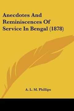 portada anecdotes and reminiscences of service in bengal (1878) (in English)