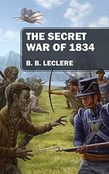 portada The Secret war of 1834 (in English)