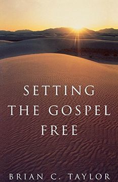 portada Setting the Gospel Free (en Inglés)