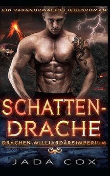 portada Schattendrache: Ein paranormaler Liebesroman (en Alemán)