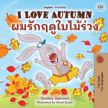 portada I Love Autumn (English Thai Bilingual Book for Kids) (en Tailandia)
