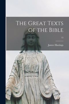 portada The Great Texts of the Bible; 12 (en Inglés)