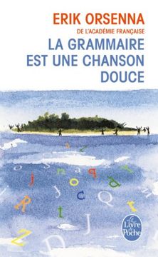 portada La Grammaire est une Chanson Douce (en Francés)