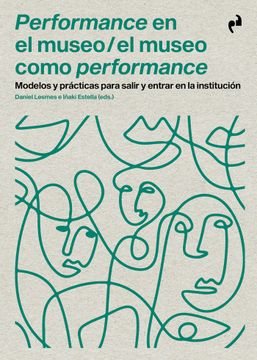 portada Performance en el Museo / el Museo Como Performance (in Spanish)