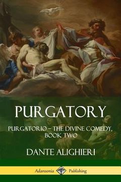 portada Purgatory: Purgatorio - The Divine Comedy, Book Two (en Inglés)
