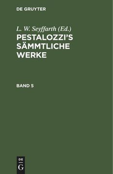 portada Pestalozzi's Sämmtliche Werke. Band 5 (en Alemán)