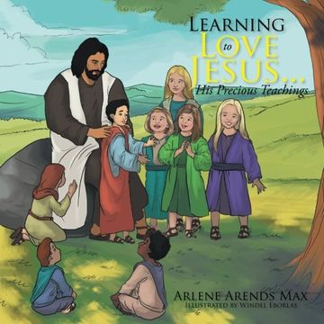 portada Learning to Love Jesus . . . His Precious Teachings