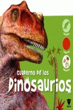 Cuaderno de los Dinosaurios (Libros juego) (in Spanish)
