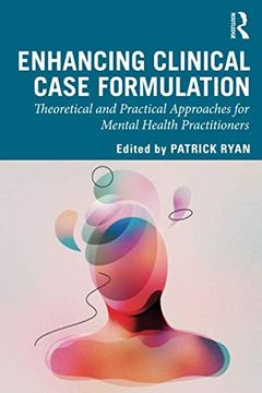 portada Enhancing Clinical Case Formulation: Theoretical and Practical Approaches for Mental Health Practitioners (in English)