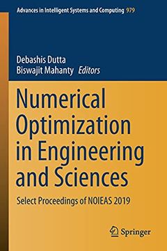 portada Numerical Optimization in Engineering and Sciences: Select Proceedings of Noieas 2019: 979 (Advances in Intelligent Systems and Computing) (en Inglés)