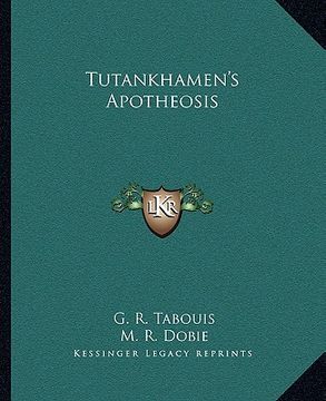 portada tutankhamen's apotheosis (en Inglés)