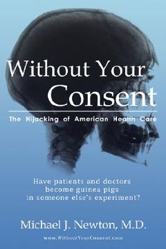 portada without your consent: the hijacking of american health care