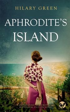 portada APHRODITE'S ISLAND a captivating and emotional historical fiction novel