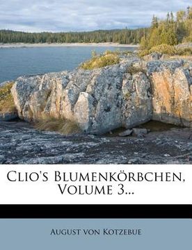 portada Clio's Blumenkorbchen. (in German)