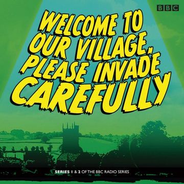 portada Welcome to our Village Please Invade Carefully: Series 1 & 2