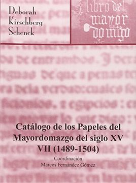 portada Catálogo de los papeles del Mayordomazgo del Siglo XV (1489-1504) (Inventarios y Catálogos)