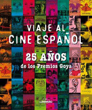 portada viaje al cine español. 25 años de los premio goya.