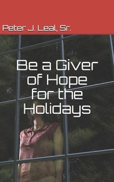 portada Be a Giver of Hope for the Holidays