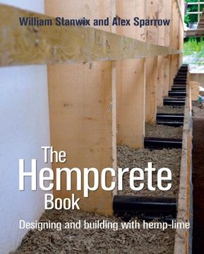 portada The Hempcrete Book: Designing And Building With Hemp-lime (sustainable Building)