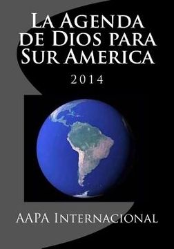 portada La Agenda de Dios para Sur America: 2013