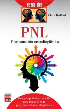 Pnl: Programación Neurolingüística