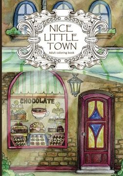 portada Adult Coloring Book: Nice Little Town: Volume 1 