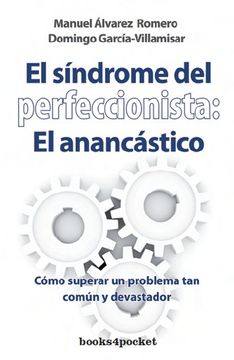 portada El Síndrome del Perfeccionista. El Anancástico (in Spanish)