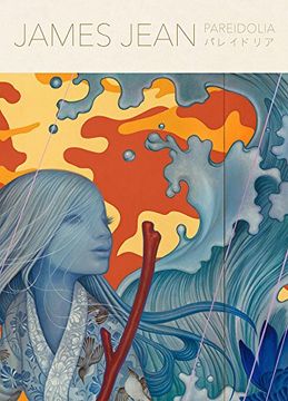 portada Pareidolia: A Retrospective of Beloved and new Works by James Jean 