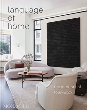 portada Language of Home: The Interiors of Foley & Cox (in English)