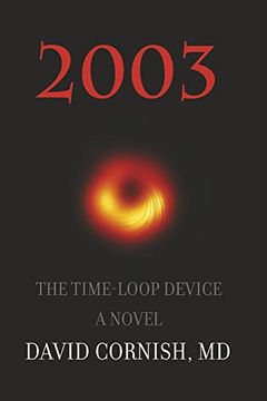 portada 2003: The Time-Loop Device (in English)