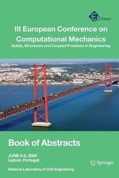 portada III European Conference on Computational Mechanics: Solids, Structures and Coupled Problems in Engineering: Book of Abstracts (en Inglés)