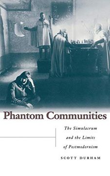 portada Phantom Communities: The Simulacrum and the Limits of Postmodernism (en Inglés)