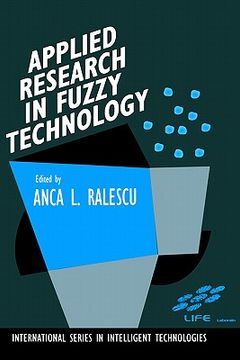 portada applied research in fuzzy technology: results of the laboratory for international fuzzy engineering (life) (en Inglés)