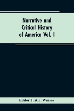 portada Narrative and critical history of America Vol. I (in English)