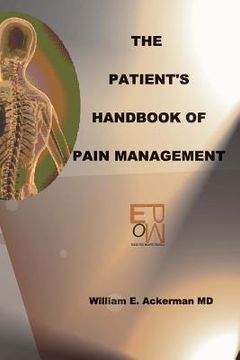 portada The Patient's Handbook Of Pain Management: Pain Is Natural. Suffering Is Not (en Inglés)