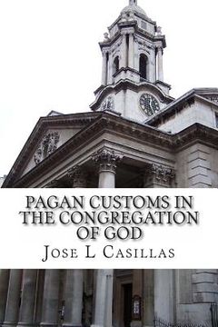 portada pagan customs in the congregation of god (en Inglés)