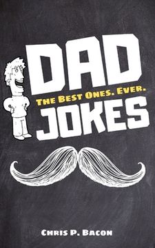 portada Dad Jokes: The Best Ones. Ever. (in English)