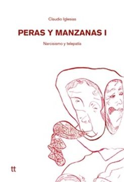 portada Peras y Manzanas i - Narcisismo y Telepatía