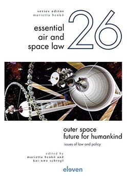 portada Outer Space - Future for Humankind: Issues of Law and Policy Volume 26 (en Inglés)