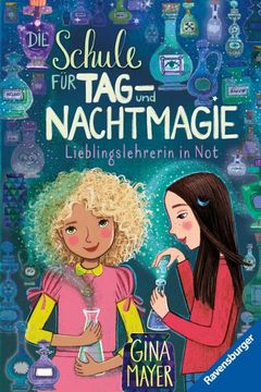 portada Die Schule für Tag- und Nachtmagie, Band 5: Lieblingslehrerin in not (en Alemán)