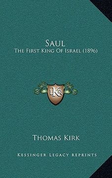 portada saul: the first king of israel (1896) (in English)