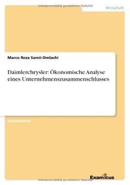 portada Daimlerchrysler: Ökonomische Analyse Eines Unternehmenszusammenschlusses (en Alemán)